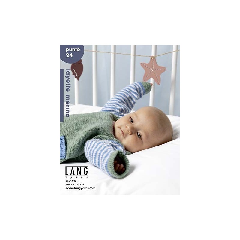 Catalogue Lang Yarns n° 24 Punto Layette Mérino Catalogue Lang Yarns n° 24 Punto Layette Mérino