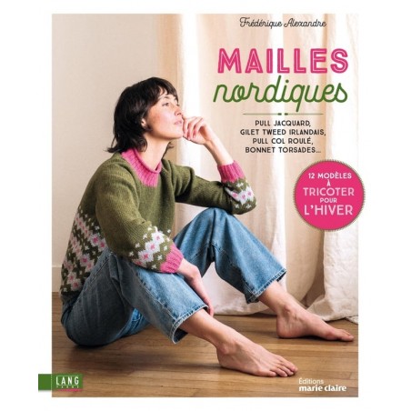 CATALOGUE Marie Claire - "Mailles Nordiques" - Automne / Hiver - 2025 / 2026 CATALOGUE Marie Claire - "Mailles Nordiques" - Automne / Hiver - 2025 / 2026